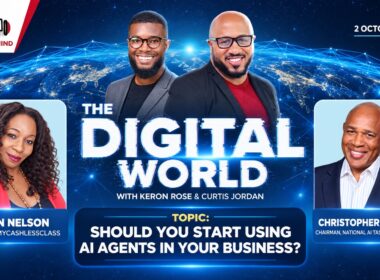 AI agents in your business — The Digital World with Keron Rose, Curtis Jordan, Dawn Nelson and Christopher Reckord