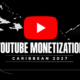 YouTube monetization in the Caribbean 2027 featured image